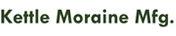 Kettle Moraine Manufacturing
